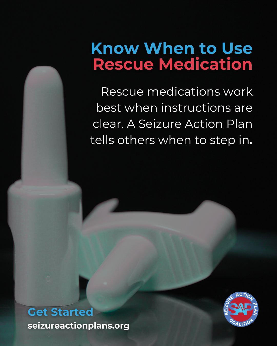 Graphic about rescue medication basics and how a Seizure Action Plan explains when and how to use rescue meds.